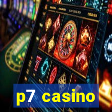 p7 casino