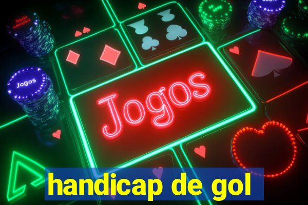 handicap de gol