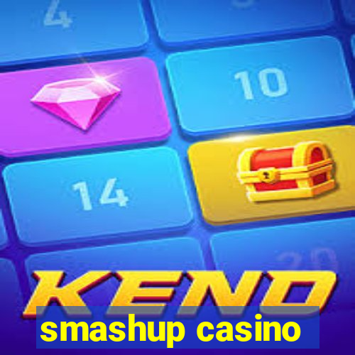 smashup casino