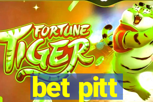 bet pitt