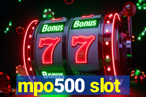 mpo500 slot