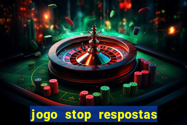 jogo stop respostas de a a z