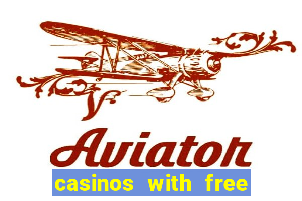 casinos with free no deposit bonuses