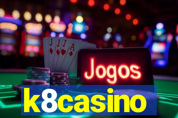 k8casino