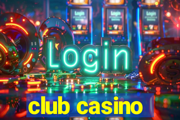 club casino