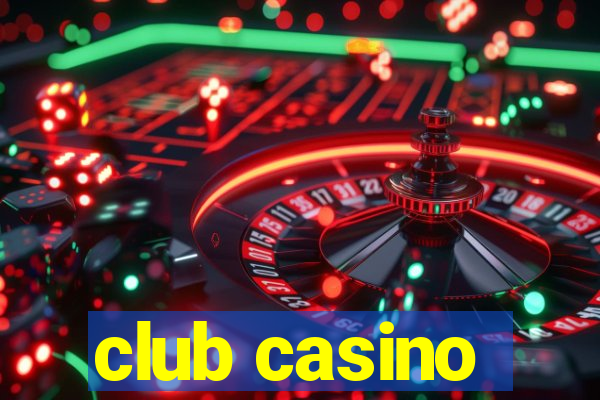 club casino