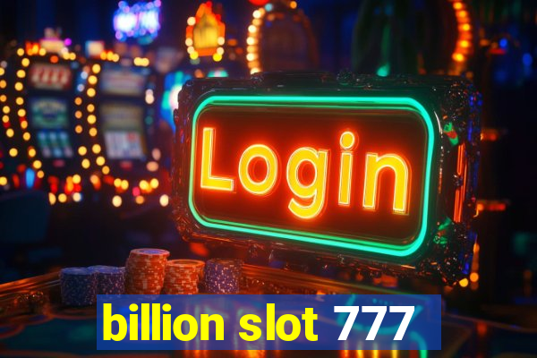 billion slot 777