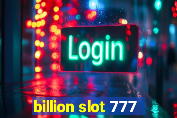 billion slot 777