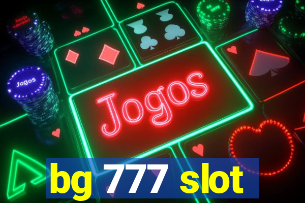 bg 777 slot