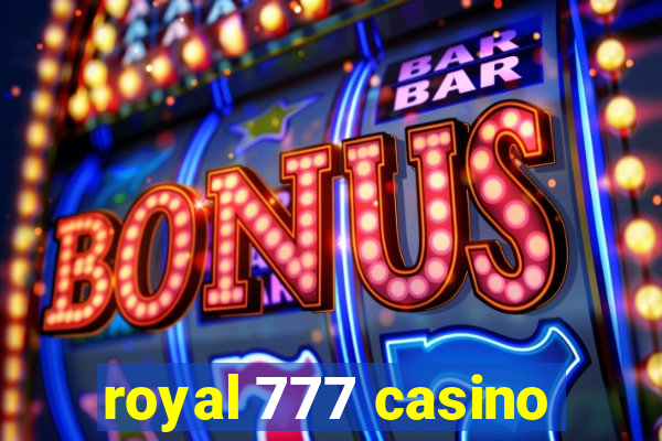 royal 777 casino