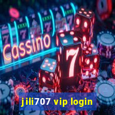 jili707 vip login