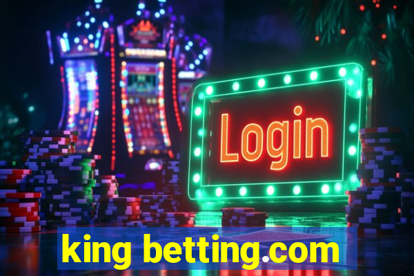 king betting.com