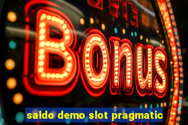 saldo demo slot pragmatic