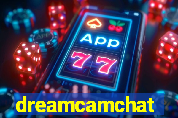 dreamcamchat