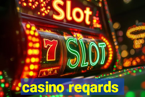 casino reqards