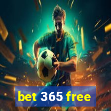 bet 365 free