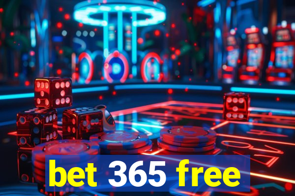 bet 365 free