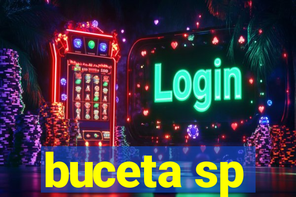 buceta sp