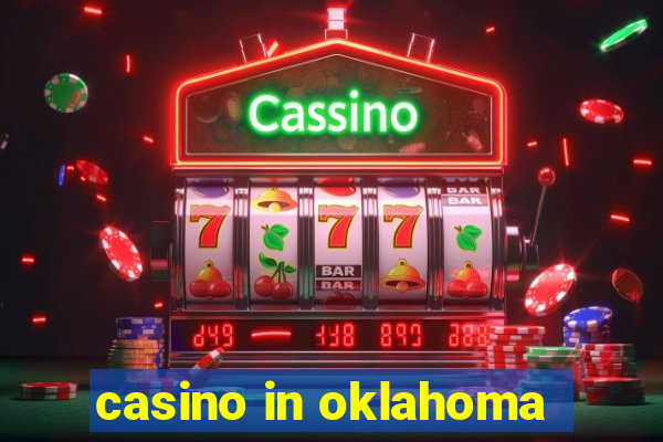 casino in oklahoma