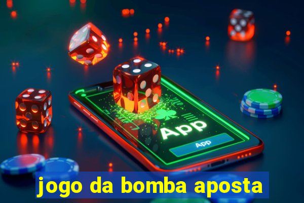 jogo da bomba aposta