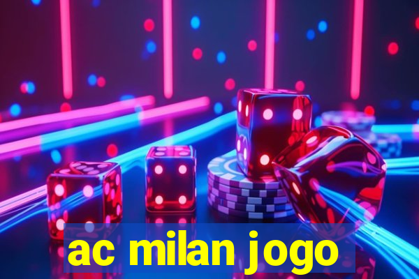 ac milan jogo