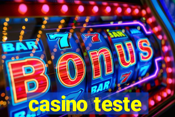 casino teste