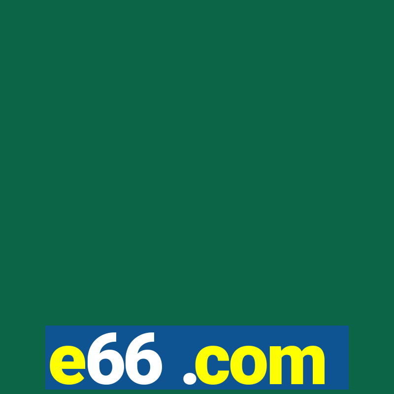 e66 .com