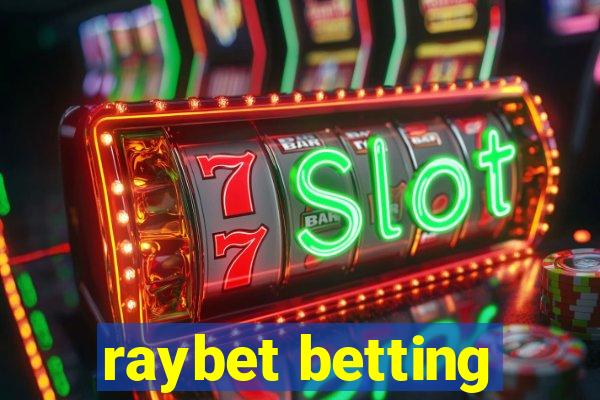 raybet betting