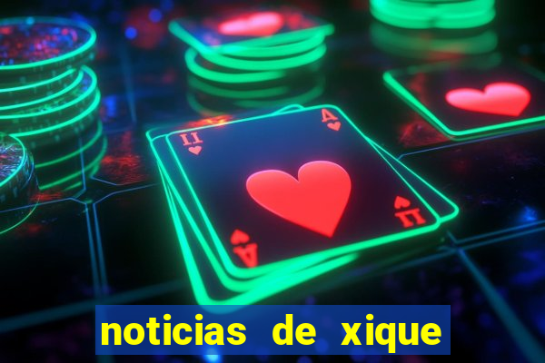 noticias de xique xique bahia