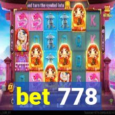 bet 778