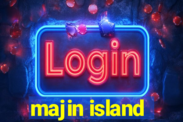 majin island