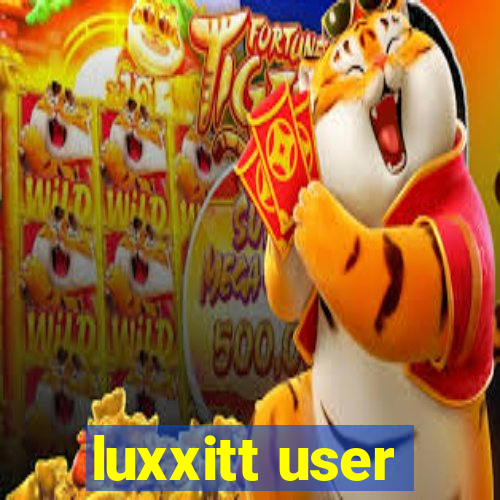 luxxitt user