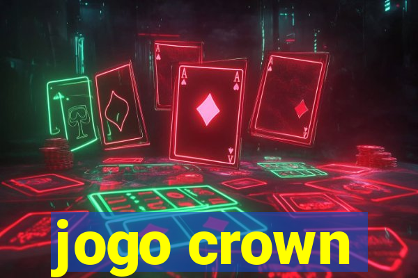 jogo crown