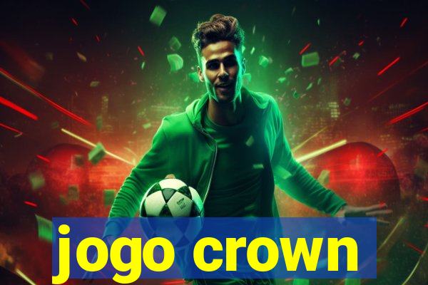 jogo crown