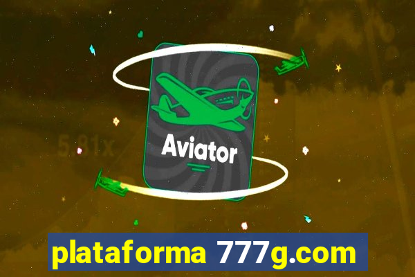 plataforma 777g.com