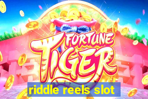 riddle reels slot