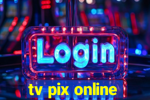 tv pix online