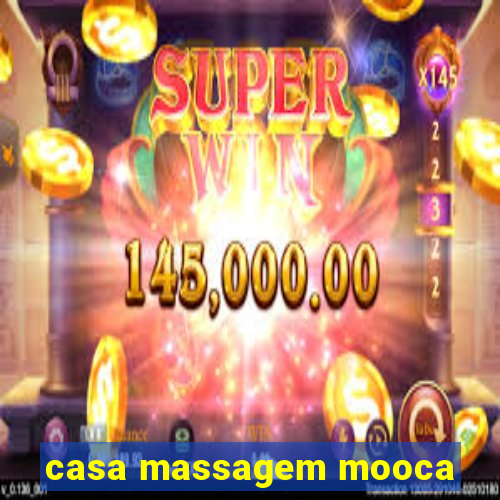 casa massagem mooca