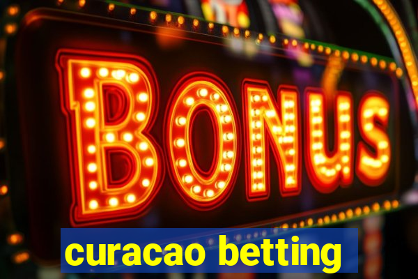 curacao betting