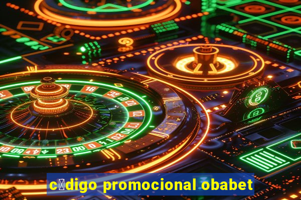 c贸digo promocional obabet