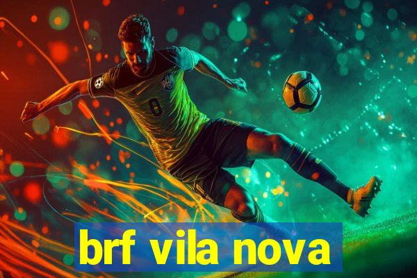 brf vila nova