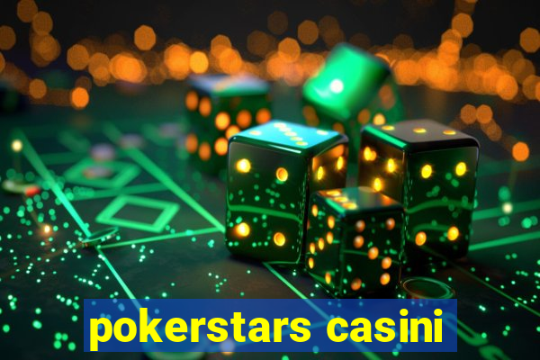 pokerstars casini