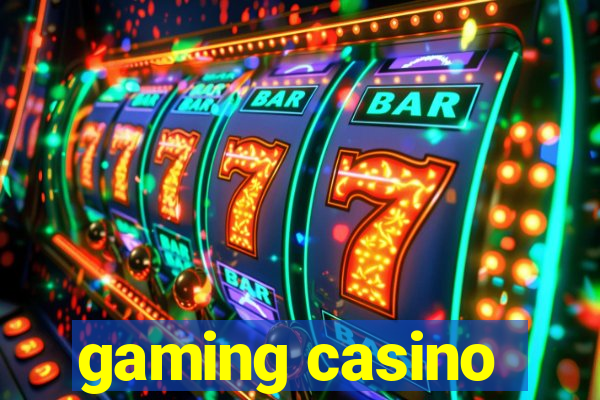 gaming casino