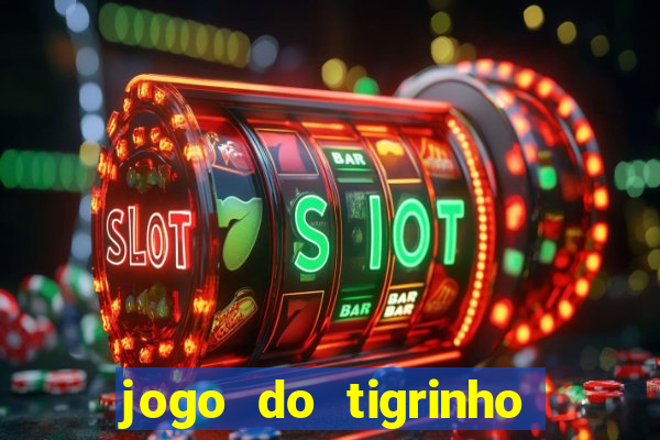 jogo do tigrinho falso para brincar