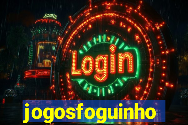 jogosfoguinho