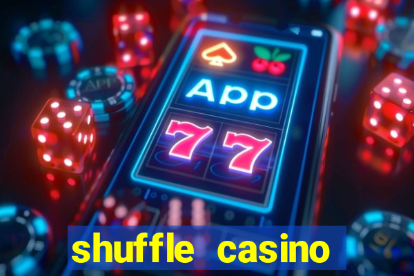 shuffle casino promo code gamechampions