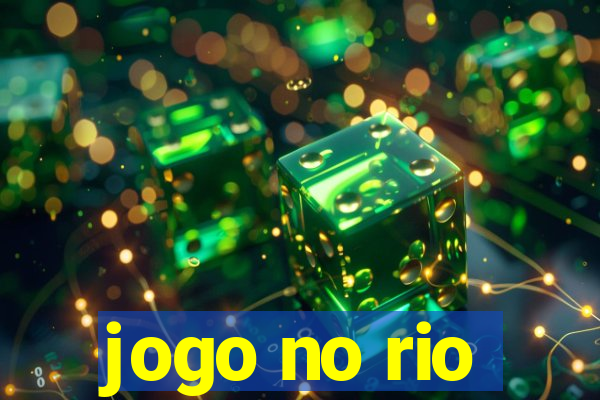 jogo no rio