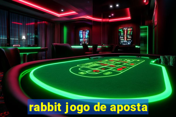 rabbit jogo de aposta