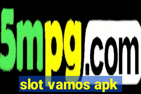 slot vamos apk