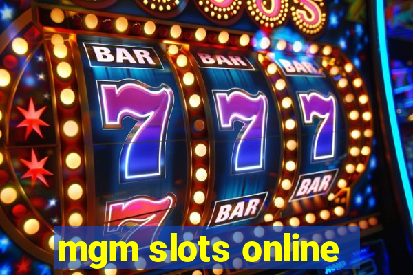 mgm slots online